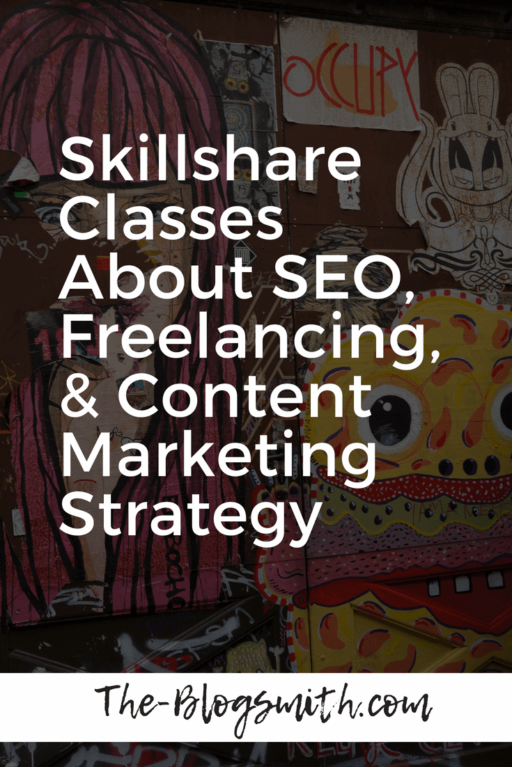 I've taught a number of Skillshare classes about content marketing, SEO, and WordPress (and some other odds and ends!).
